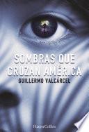 libro Sombras Que Cruzan América